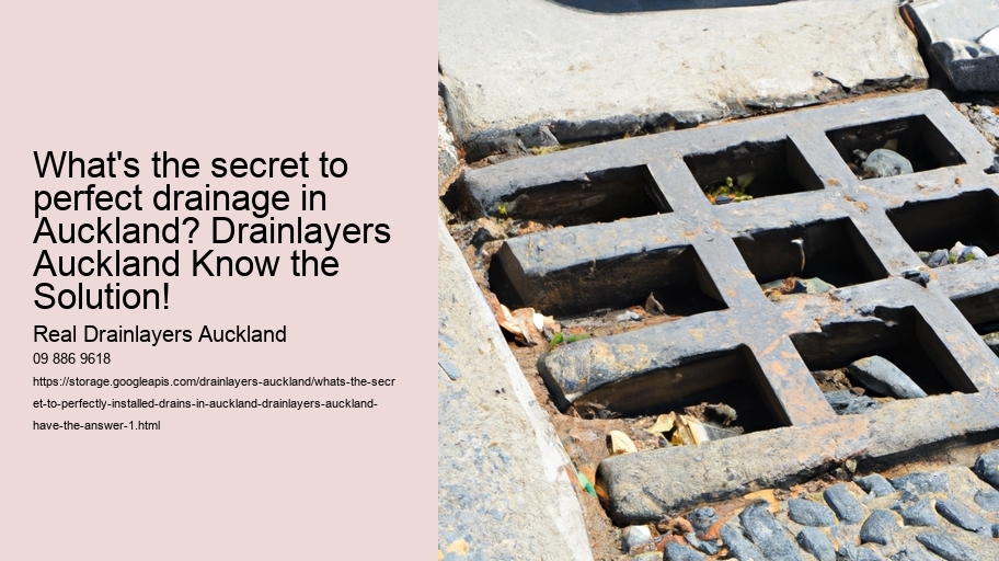 What's the secret to perfectly installed drains in Auckland? Drainlayers Auckland have the answer!