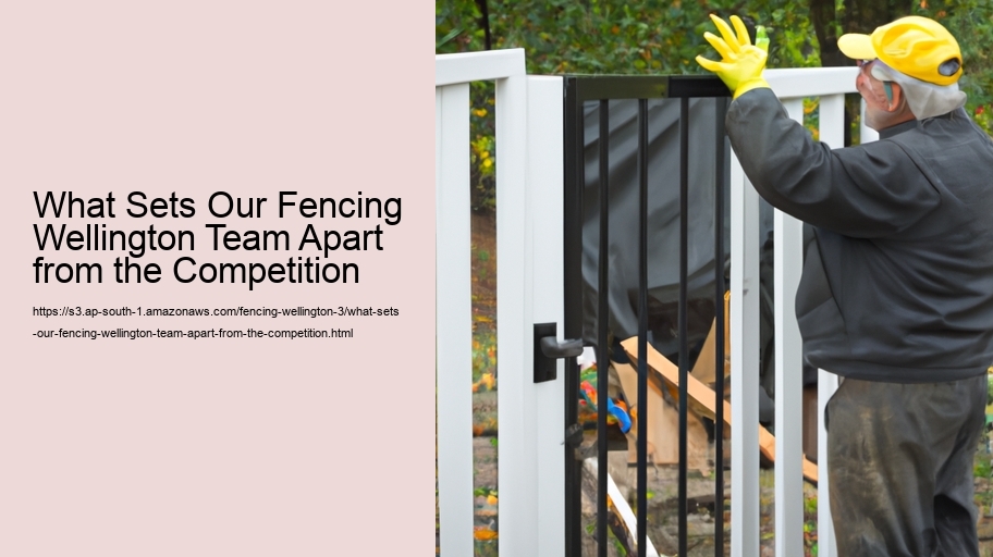 What Sets Our Fencing Wellington Team Apart from the Competition